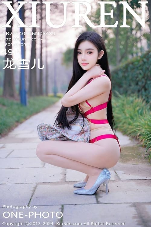 [Xiuren秀人网]2024.05.06 NO.8489 龙雪儿[49+1P/614MB]-1